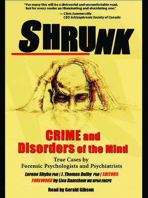cover image of Shrunk--Crime and Disorders of the Mind